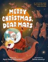 Merry Christmas, Dear Mars