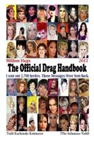 Million Hugs, the Official Drag Handbook 2011