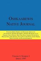 Oshkaabewis Native Journal (Vol. 4, No. 1)
