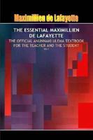 The Essential Maximillien De Lafayette