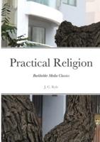 Practical Religion: Burkholder Media Classics