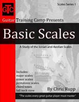 Basic Scales Series 1 A Study of the Ionian and Aeolian Scales