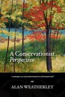 A Conservationist Perspective