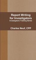 Report Writing for Investigators