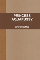 Princess Aquapussy
