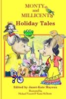 Monty and Millicent's Holiday Tales