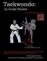 Taekwondo: Le Guide Illustr