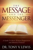 MESSAGE & THE MESSENGER