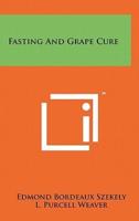 Fasting And Grape Cure