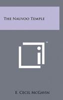 The Nauvoo Temple