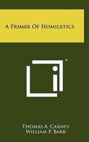 A Primer of Homiletics