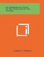 An Experimental Study of the Third Eye of the Tuatara