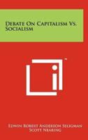Debate On Capitalism Vs. Socialism