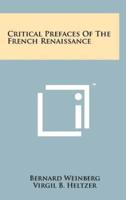 Critical Prefaces Of The French Renaissance