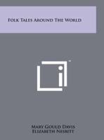 Folk Tales Around the World