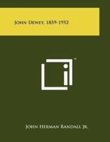 John Dewey, 1859-1952