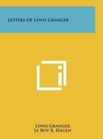 Letters Of Lewis Granger
