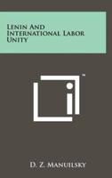 Lenin and International Labor Unity