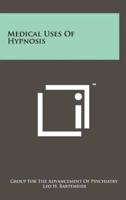 Medical Uses Of Hypnosis