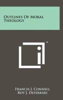 Outlines of Moral Theology