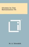 Studies in the Renaissance V4