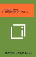 The Austrian Philosophy Of Values