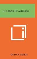 The Book Of Altruism