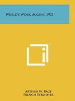 World's Work, August, 1923
