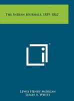 The Indian Journals, 1859-1862