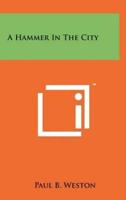 A Hammer in the City