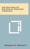 The Doctrine of Election in Tannaitic Literature