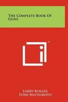 The Complete Book Of Guns