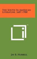 The South In American Literature, 1607-1900