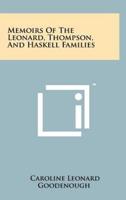 Memoirs Of The Leonard, Thompson, And Haskell Families