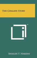 The Colgate Story