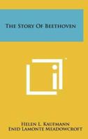 The Story of Beethoven