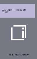A Short History Of Tibet