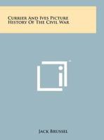 Currier And Ives Picture History Of The Civil War