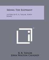 Seeing The Elephant