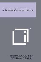 A Primer of Homiletics