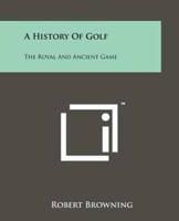 A History Of Golf