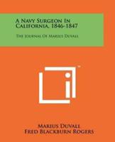A Navy Surgeon in California, 1846-1847