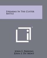 Firearms in the Custer Battle