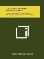 A Colonial Scottish Jacobite Family