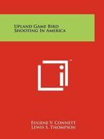 Upland Game Bird Shooting In America