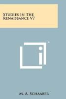 Studies in the Renaissance V7