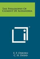 The Philosophy Of Clement Of Alexandria