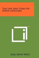 The Life And Times Of David Lipscomb