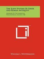 The Slave Systems Of Greek And Roman Antiquity