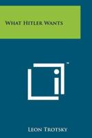 What Hitler Wants